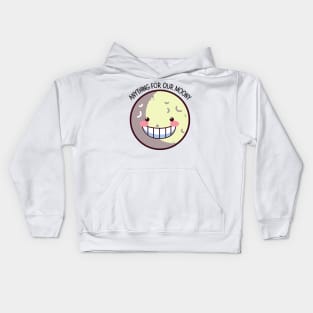 Smiley Anything For Our Moony Kids Hoodie